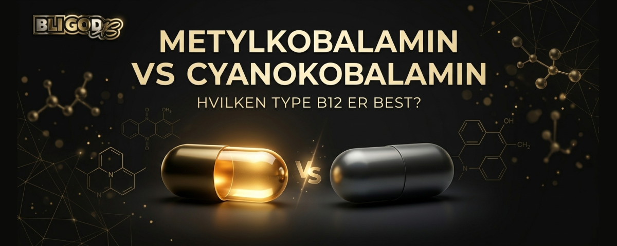 Metylkobalamin vs cyanokobalamin - hvilken type B12 er best